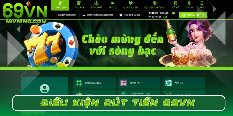 Người chơi cần hiểu quy định trước khi biết cách rút tiền từ 69VN