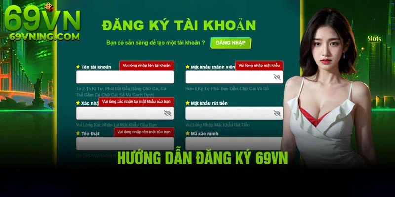 Hướng dẫn đăng ký tài khoản 69VN cho người mới gia nhập