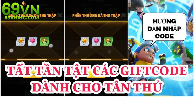 Mỗi sảnh cược sẽ có các loại giftcode 69VN khác nhau